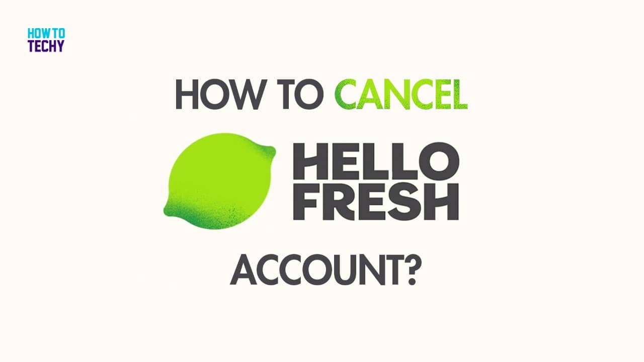 How to cancel Hellofresh account [2022]