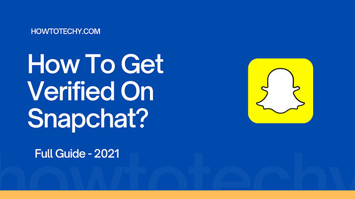 How To Get Verified On Snapchat?