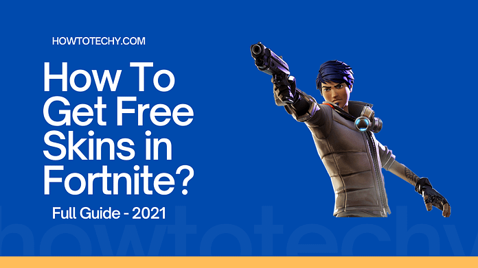 how to get free skins in fortnite