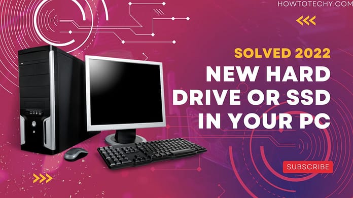 Upgrade and Install a New Hard Drive or SSD in Your PC